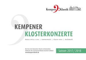 Kempener Klosterkonzerte – Saisonheft 2017/2018