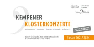 Kempener Klosterkonzerte – Saisonheft 2023/2024
